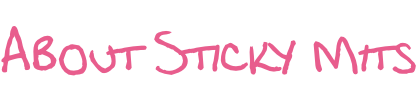 About Sticky Mits